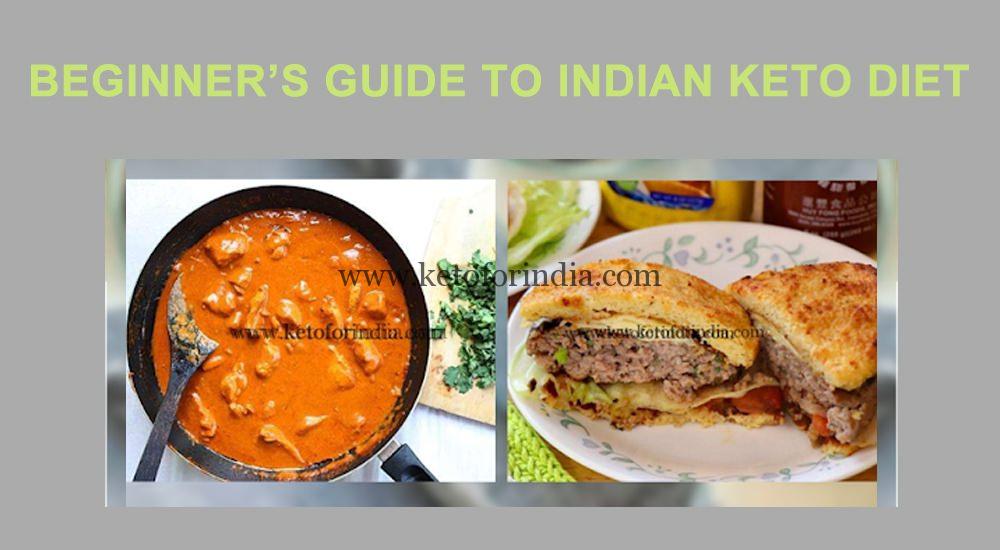 Indian Keto Diet for Beginners: A Complete Guide